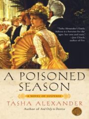 Tasha Alexander - A Poisoned Season