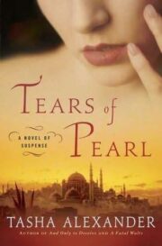 Tasha Alexander - Tears of Pearl