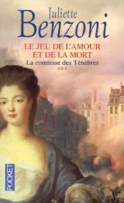Жюльетта Бенцони - La comtesse des tenebres