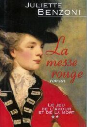Жюльетта Бенцони - La messe rouge