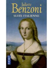 Жюльетта Бенцони - Suite italienne