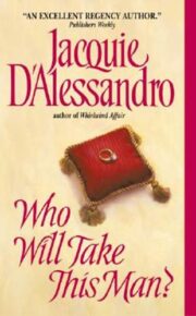 Jacquie ’Alessandro - Who Will Take This Man?