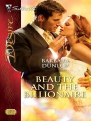 Barbara Dunlop - Beauty And The Billionaire