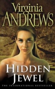 V.C. Andrews - Hidden Jewel