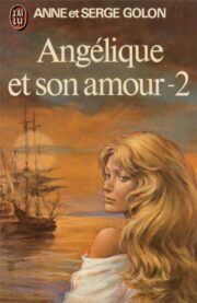 Anne Golon - Angélique et son amour Part 2