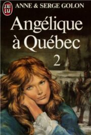 Anne Golon - Angélique à Québec 2