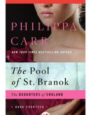 Philippa Carr - Pool of St. Branok