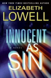 Elizabeth Lowell - Innocent as Sin
