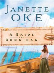 Janette Oke - A Bride for Donnigan