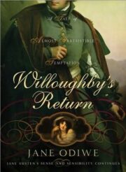 Jane Odiwe - Willoughby’s Return