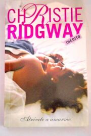 Christie Ridgway - Atrévete a amarme