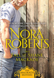Nora Roberts - The Fall Of Shane Mackade