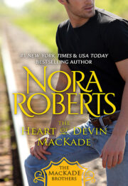 Нора Робертс - The Heart Of Devin Mackade