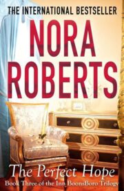 Нора Робертс - The Perfect Hope