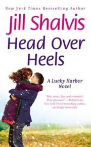 Jill Shalvis - Head Over Heels