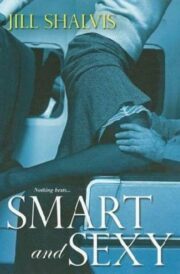 Jill Shalvis - Smart And Sexy