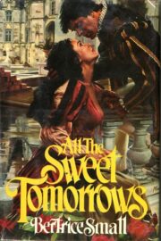 All the Sweet Tomorrows