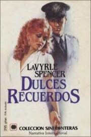 LaVyrle Spencer - Dulces Recuerdos