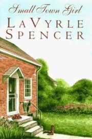 LaVyrle Spencer - Small Town Girl