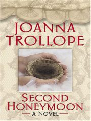 Joanna Trollope - Second Honeymoon
