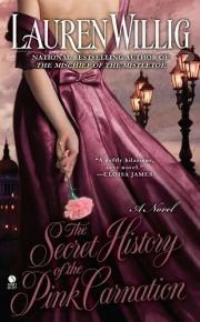Lauren Willig - The Secret History of the Pink Carnation